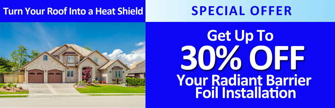 Ultimate Radiant Barrier - General Contractor in Houston